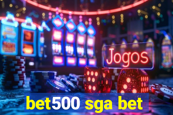 bet500 sga bet